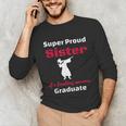 Proud Sister Of 2018 Graduate Dabbing Graduation Unisex Long Sleeve T-Shirt