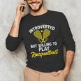 Racquetball Player Introvert Racquetball Unisex Long Sleeve T-Shirt