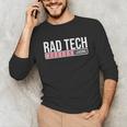 Rad Tech Loading Future Radiology Student Graduation Unisex Long Sleeve T-Shirt
