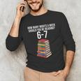Reading Book Teacher 67 Six Seven Meme Unisex Long Sleeve T-Shirt Reading Book Teacher 67 Six Seven Meme Unisex Long Sleeve T-Shirt