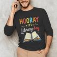 Reading Books Bibliophile Hooray It's Library Day Unisex Long Sleeve T-Shirt