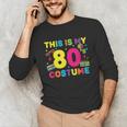 Retro 80's Costume 80s Nostalgia Party Unisex Long Sleeve T-Shirt Retro 80's Costume 80s Nostalgia Party Unisex Long Sleeve T-Shirt