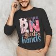 You RN Good Hands Cute Nurse Nursing Student Graduation Unisex Long Sleeve T-Shirt