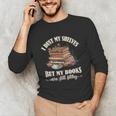 Romantasy I Dust My Shelves But My Books Are Still Filthy Unisex Long Sleeve T-Shirt