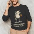 I Have To Say Weird Stuff Or I'Ll Die Frog Meme Introverts Unisex Long Sleeve T-Shirt