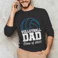 Senior Volleyball Dad Class Of 2025 Graduation Graduate Unisex Long Sleeve T-Shirt