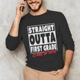 Straight Outta First Grade Class Of 2018 Graduation Unisex Long Sleeve T-Shirt