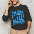 Straight Outta Second Grade Graduation Class Unisex Long Sleeve T-Shirt