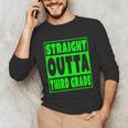 Straight Outta Third Grade Graduation Class Unisex Long Sleeve T-Shirt