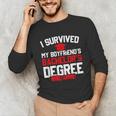 I Survived My Boyfriend's Bachelor's Degree Graduation Unisex Long Sleeve T-Shirt