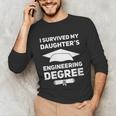 I Survived My Daughter's Engineering Degree Graduation Unisex Long Sleeve T-Shirt