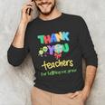 Thank You Teacher Appreciation Graduation Men Women Kids Unisex Long Sleeve T-Shirt