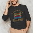 Thats What I Do Read Reading Book Librarian Across America Unisex Long Sleeve T-Shirt Thats What I Do Read Reading Book Librarian Across America Unisex Long Sleeve T-Shirt