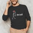 I Tried Christmas Introvert Unisex Long Sleeve T-Shirt I Tried Christmas Introvert Unisex Long Sleeve T-Shirt