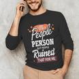 I Used To Be a People Person Antisocial Introvert Unisex Long Sleeve T-Shirt I Used To Be a People Person Antisocial Introvert Unisex Long Sleeve T-Shirt