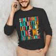 Vintage Some Things Are Better Left Alone Introverts Unisex Long Sleeve T-Shirt Vintage Some Things Are Better Left Alone Introverts Unisex Long Sleeve T-Shirt