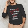 Woman Law Degree Graduation Diploma Party Unisex Long Sleeve T-Shirt
