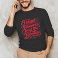 Women's Forget Flowers Buy Me Books Valentine Book Lover Unisex Long Sleeve T-Shirt