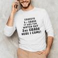 1st First Grade Graduation Tshirt Moving On To 2nd Grade Unisex Long Sleeve T-Shirt