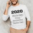 2020 Stole My Prom Graduation Senior Year Class Of 2020 Unisex Long Sleeve T-Shirt