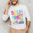 Bruh This Is My 80's Costume Nostalgia Mixtape 80s 90s Party Unisex Long Sleeve T-Shirt