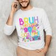 Bruh This Is My 90's Costume Nostalgia Mixtape 1990s Party Unisex Long Sleeve T-Shirt