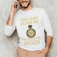 You Can't Scare Me I'm From The 1900s Vintage Pocket Watch Premium Unisex Long Sleeve T-Shirt You Can't Scare Me I'm From The 1900s Vintage Pocket Watch Premium Unisex Long Sleeve T-Shirt