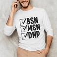 DNP Doctor MSN BSN DNP Nurse DNP Degree Graduation Unisex Long Sleeve T-Shirt