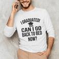 Can I Go Back To Bed Graduation 2021 Unisex Long Sleeve T-Shirt