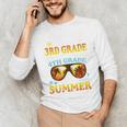 Goodbye 3rd Grade Graduation To 4th Grade First Summer Beach Unisex Long Sleeve T-Shirt