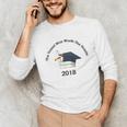 Graduation 2018 The Tassel Was Worth The Hassle Unisex Long Sleeve T-Shirt