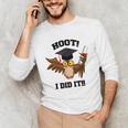 Hoot I Did It Grad Owl Holding Graduation Diploma Congrats Unisex Long Sleeve T-Shirt