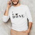 I'm Done College High School Graduation Senior Unisex Long Sleeve T-Shirt