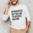 Introverted Boater Boating Introvert Unisex Long Sleeve T-Shirt