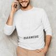 Paramedic School Graduation TShirt For Paramedic Busted Unisex Long Sleeve T-Shirt