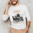 Please Be Patient With Me I'm From The 1900s Men Women Unisex Long Sleeve T-Shirt