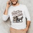 Please Be Patient With Me I'm From The 1900s Vintage Funny Unisex Long Sleeve T-Shirt