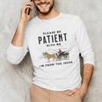 Please Be Patient I'm From The 1900s Vintage Premium Unisex Long Sleeve T-Shirt Please Be Patient I'm From The 1900s Vintage Premium Unisex Long Sleeve T-Shirt