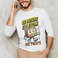 Please Be Patient With Me I'm From The 1900s Vintage Radio Unisex Long Sleeve T-Shirt
