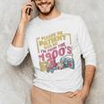 Please Be Patient With Me I'm From The 1900s Vintage Trendy Unisex Long Sleeve T-Shirt
