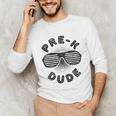 Pre-K Dude Shirt Boy Girl Graduation Back To School Unisex Long Sleeve T-Shirt