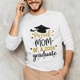 Proud Mom Of A Class Of 2026 Graduate Senior Graduation 2026 Unisex Long Sleeve T-Shirt