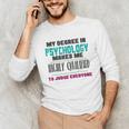 Qualified Psychologist PhD PsyD Shirt Graduation Unisex Long Sleeve T-Shirt
