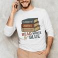 Read Blue Liberty Books July 4th Independence Unisex Long Sleeve T-Shirt