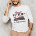 Sarcastic Please Be Patient With Me I'm From The 1900s Unisex Long Sleeve T-Shirt