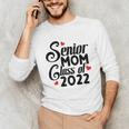Senior Class Of 2022 School Graduation Mom Unisex Long Sleeve T-Shirt