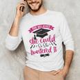 She Believed She Could So She Mastered It Graduation Unisex Long Sleeve T-Shirt