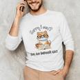 Sorry I Can't Indoor Cat Top For Introvert With Coffee Book Unisex Long Sleeve T-Shirt Sorry I Can't Indoor Cat Top For Introvert With Coffee Book Unisex Long Sleeve T-Shirt