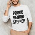 Stepmom Stepmother SEN18R Grad Senior Graduation Party Shirt Unisex Long Sleeve T-Shirt