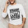 Straight Outta Sixth Grade Class Of 2019 Graduation Unisex Long Sleeve T-Shirt